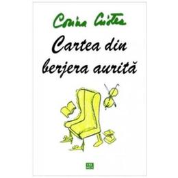 Cartea din berjera aurita - corina cristea, editura vremea