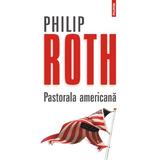 Pastorala americana - Philip Roth, editura Polirom