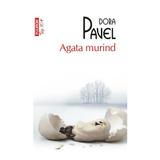 Agata murind - Dora Paveli, editura Polirom