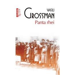 Panta rhei - vasili grossman, editura polirom