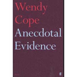 Anecdotal Evidence - Wendy Cope, editura Vintage