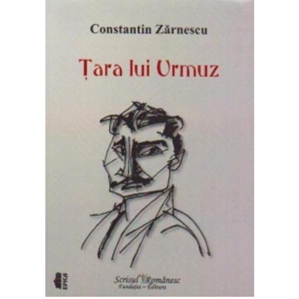 Tara lui Urmuz - Constantin Zarnescu, editura Scrisul Romanesc