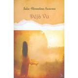 Deja Vu - Iulia-Florentina Paciurea, editura Ecou