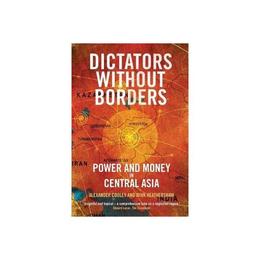 Dictators Without Borders, editura Yale University Press