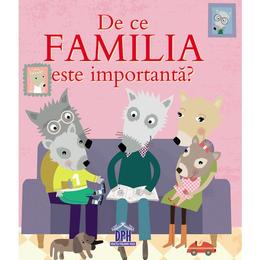De ce familia e importanta? - sophie bellier, editura didactica publishing house