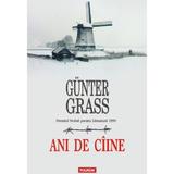Ani de ciine - Gunter Grass, editura Polirom