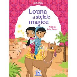 Louna si stelele magice - nadja julie camel, editura didactica publishing house