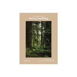 Healing Magic of Forest Bathing, editura Random House Usa Inc