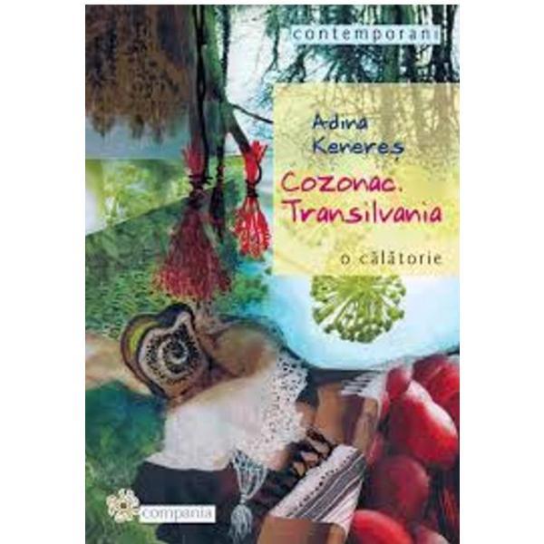 Cozonac. transilvania - adina keneres, editura compania