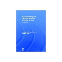 Understanding and Teaching Reading Comprehension - Jane Oakhill, editura William Morrow & Co