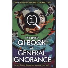 QI: The Third Book of General Ignorance - John Lloyd, editura William Morrow &amp; Co