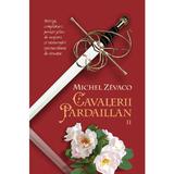 Cavalerii Pardaillan 2 - Michel Zevaco, editura Litera