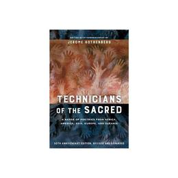 Technicians of the Sacred, Third Edition, editura University Of California Press