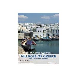 Most Beautiful Villages of Greece and the Greek Islands, editura Harper Collins Childrens Books