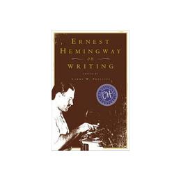 Ernest Hemingway on Writing, editura Ingram International Inc