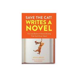 Save the Cat! Writes a Novel, editura Ten Speed Press