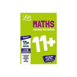 11+ Maths Practice Test Papers - Multiple-Choice: for the GL, editura Letts Educational