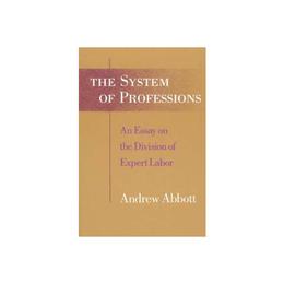 System of Professions, editura University Of Chicago Press