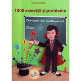 Culegere de matematica - Clasa 1 - 1000 exercitii si probleme Ed.3 - Adina Grigore, editura Ars Libri