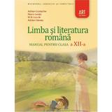 Limba si literatura romana - Clasa 12 - Manual - Florin Ionita, Adrian Costache, editura Grupul Editorial Art