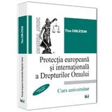 Protectia Europeana Si Internationala A Drepturilor Omului Ed.2 - Titus Corlatean, editura Universul Juridic