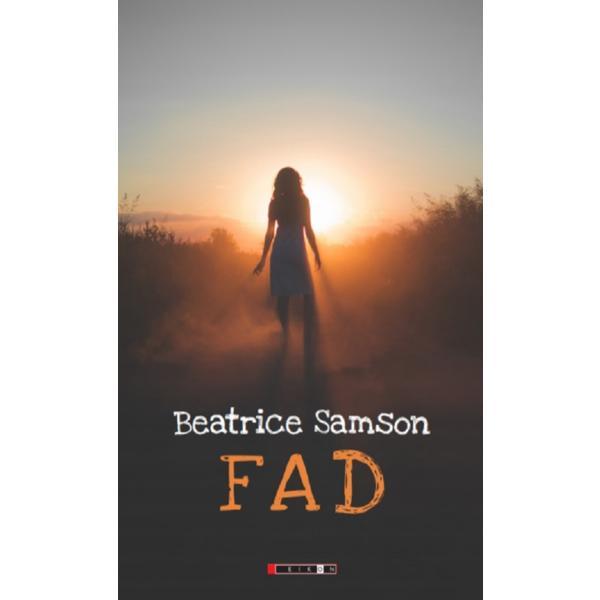 Fad - beatrice samson, editura eikon