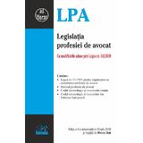 Legislatia profesiei de avocat ed. 2 act. la 23 iulie 2019, editura Rosetti