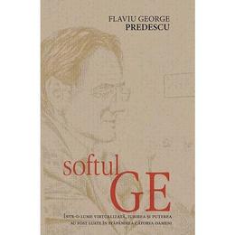 Softul ge - flaviu george predescu, editura rao