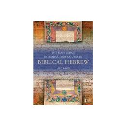 Routledge Introductory Course in Biblical Hebrew, editura Taylor & Francis