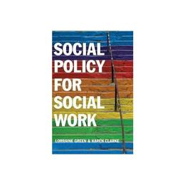 Social Policy for Social Work, editura Wiley