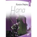 Hana - Platon Pardau, editura Contemporanul