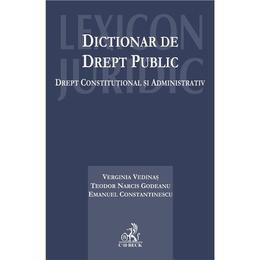 Dictionar de drept public - verginia vedinas, editura c.h. beck