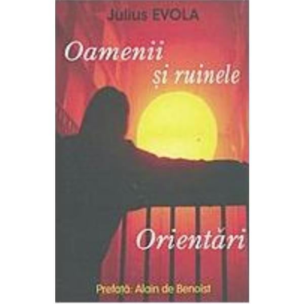 Oamenii si ruinele - Julius Evola, editura Antet