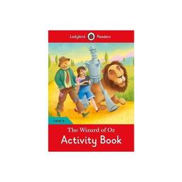 Wizard of Oz Activity Book - Ladybird Readers Level 4 - Ladybird, editura Penguin Export Editions