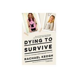 Dying to Survive, editura Gill & Macmillan