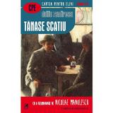 Tanase Scatiu - Duiliu Zamfirescu, editura Cartea Romaneasca