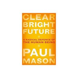 Clear Bright Future, editura Allen Lane
