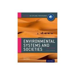 Oxford IB Diploma Programme: Environmental Systems and Socie, editura Oxford Secondary