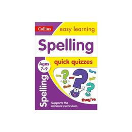 Spelling Quick Quizzes Ages 7-9, editura Harper Collins Childrens Books