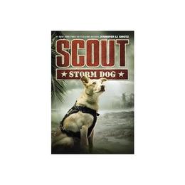 Scout: Storm Dog - Jennifer Shotz, editura John Murray Publishers
