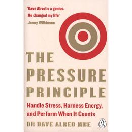 Pressure Principle - Dave Alred, editura Penguin Group
