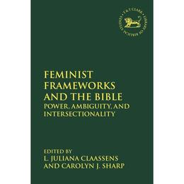 Feminist Frameworks and the Bible - , editura Watkins Publishing