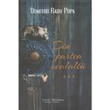 Din partea cealalta Vol. 3 - Dumitru Radu Popa, editura Scrisul Romanesc
