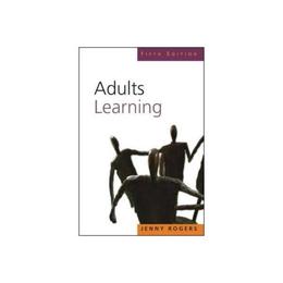 Adults Learning - Jenny Rogers, editura Yale University Press