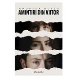 Trilogia Amintiri din viitor - Andreea Russo, editura Bestseller