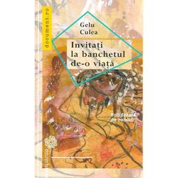 Invitati la banchetul de-o viata - gelu culea, editura compania