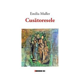 Cusatoarele - Emilia Muller, editura Eikon