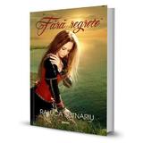 Fara regrete - Raluca Butnariu, editura Librex Publishing