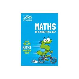 Letts Maths in 5 Minutes a Day Age 10-11 - , editura Penguin Group
