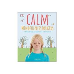 Calm - Mindfulness For Kids, editura Harper Collins Childrens Books